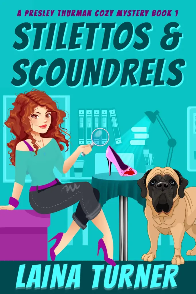 Stilettos & Scoundrels - A Presley Thurman Cozy Mystery Book 1