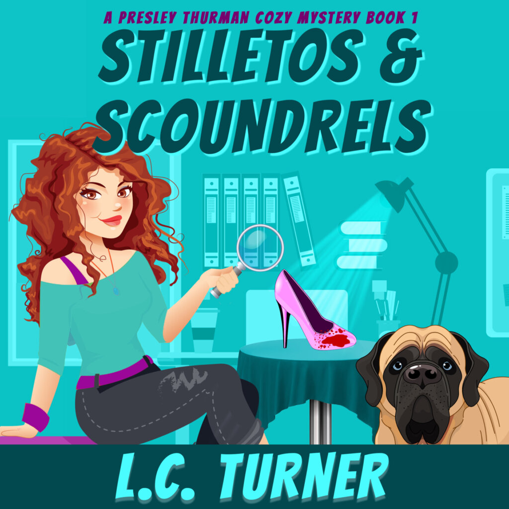 Stilettos & Scoundrels – A Presley Thurman Cozy Mystery Book 1