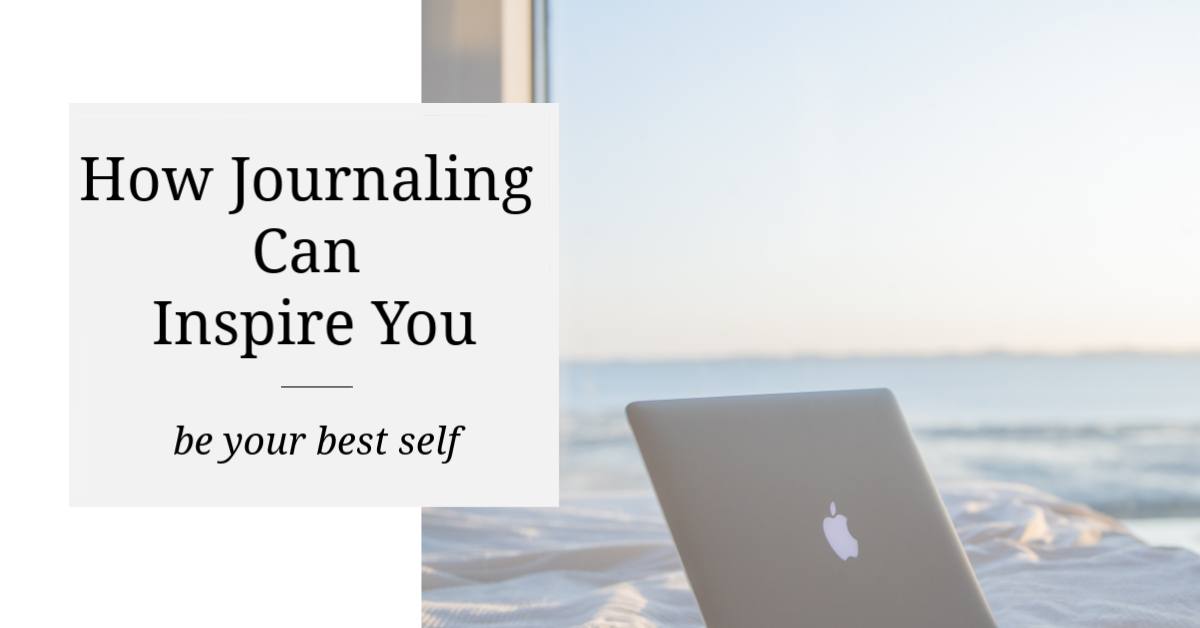 How Journaling Can Inspire You - Laina Turner, Author