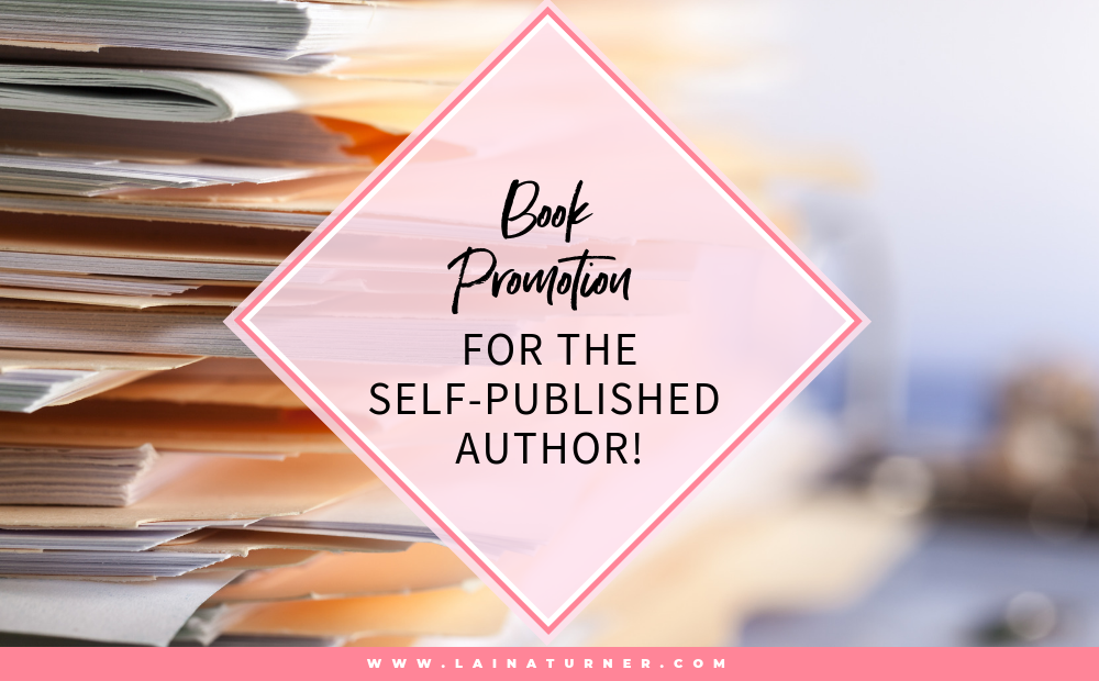 Book Promotion for the Self-Published Author