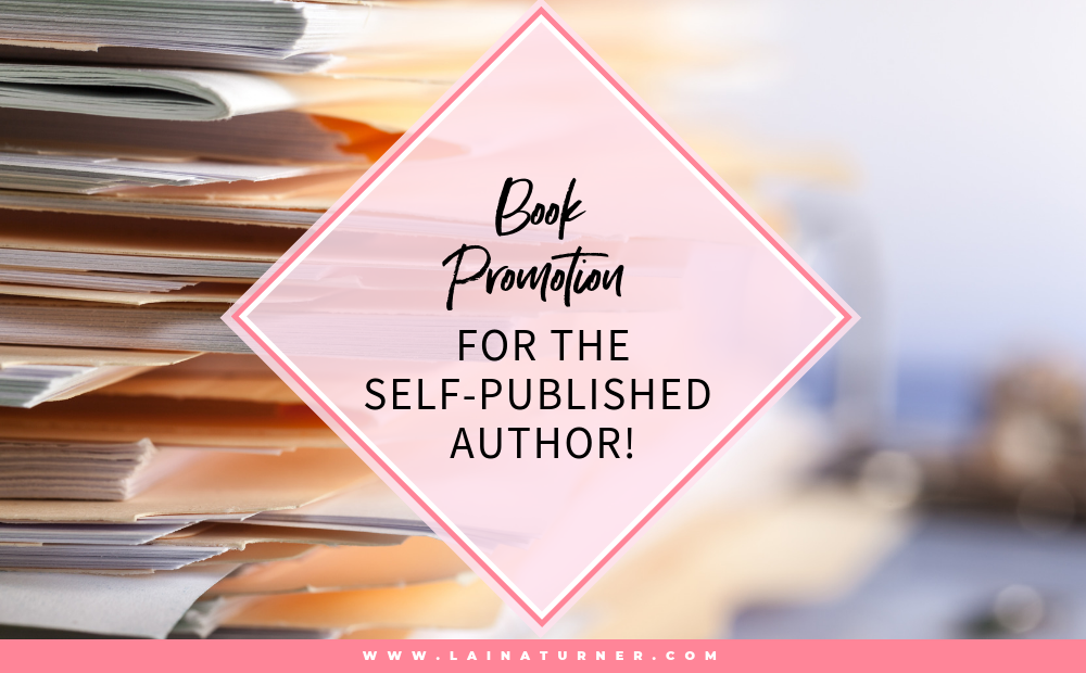 Book Promotion for the Self-Published Author!