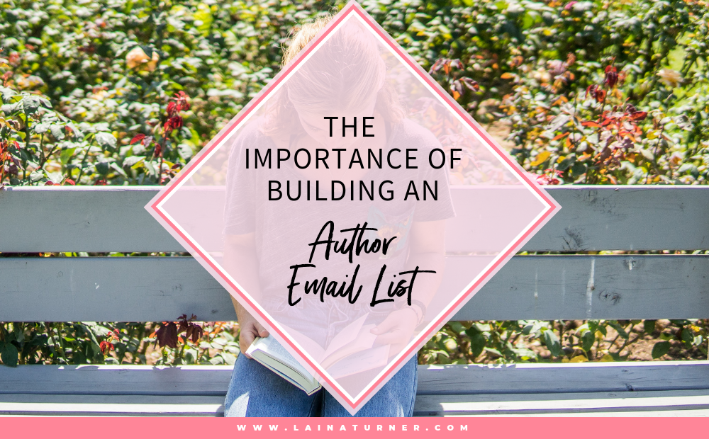The Importance of Building An Author Email List