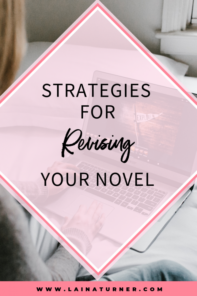 16 Strategies for Revising Your Novel