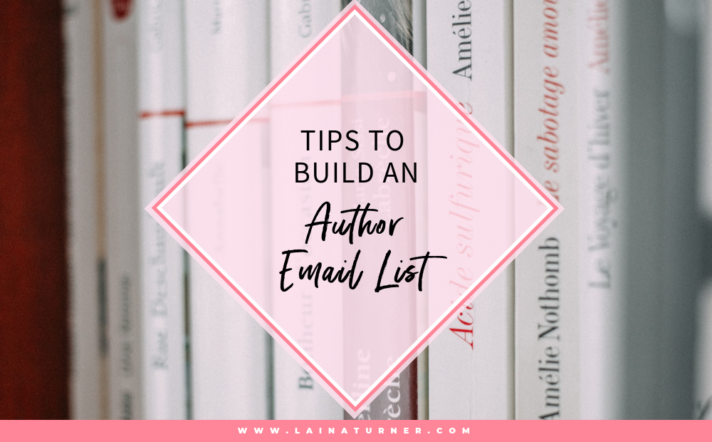 Tips To Build An Author Email List
