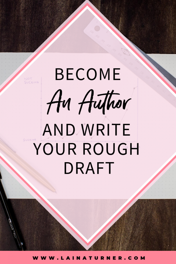 Write Your Rough Draft