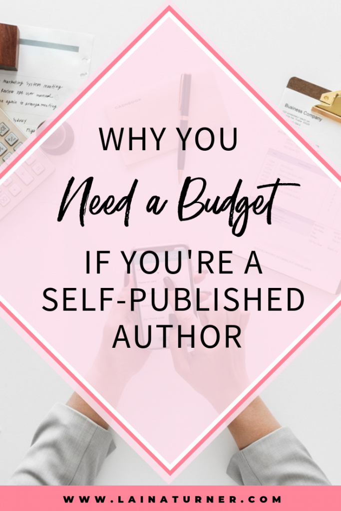 18 2 Why You need a budget if you're a self-published author
