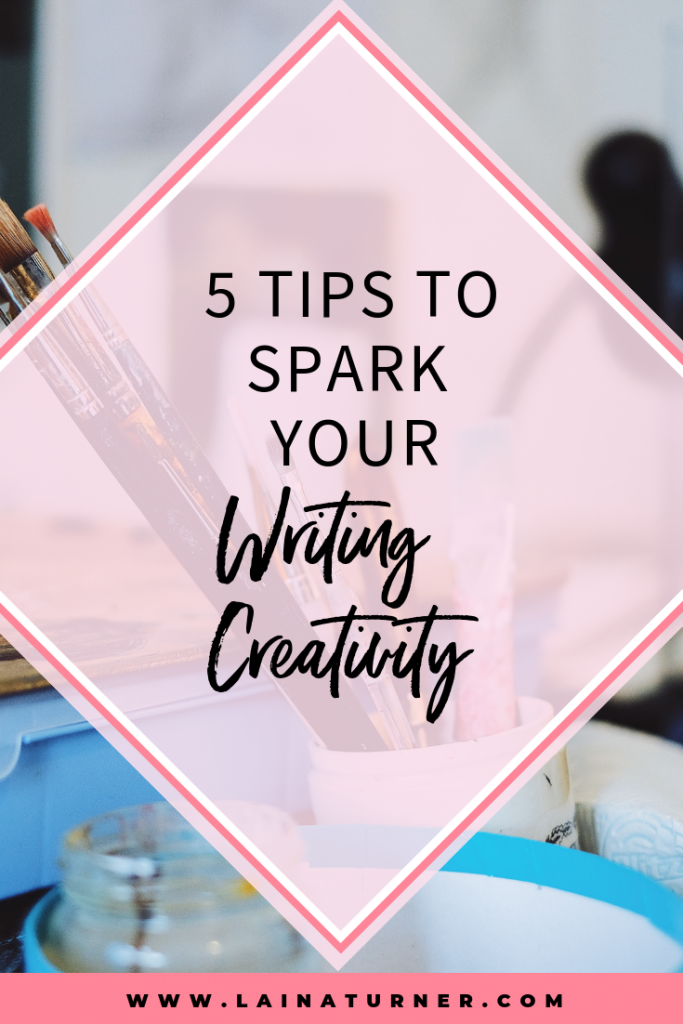 5 Tips to Spark Your Writing Creativity