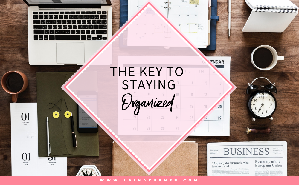The key to staying organized