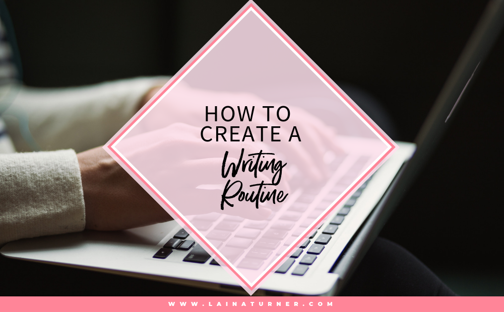 How to create a writing routine?