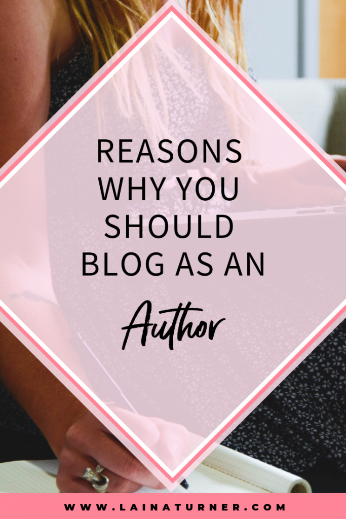 6 1 3 Reasons Why You Should Blog as an Author