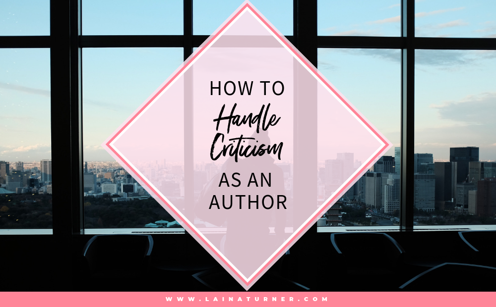 How to Handle Criticism as an Author