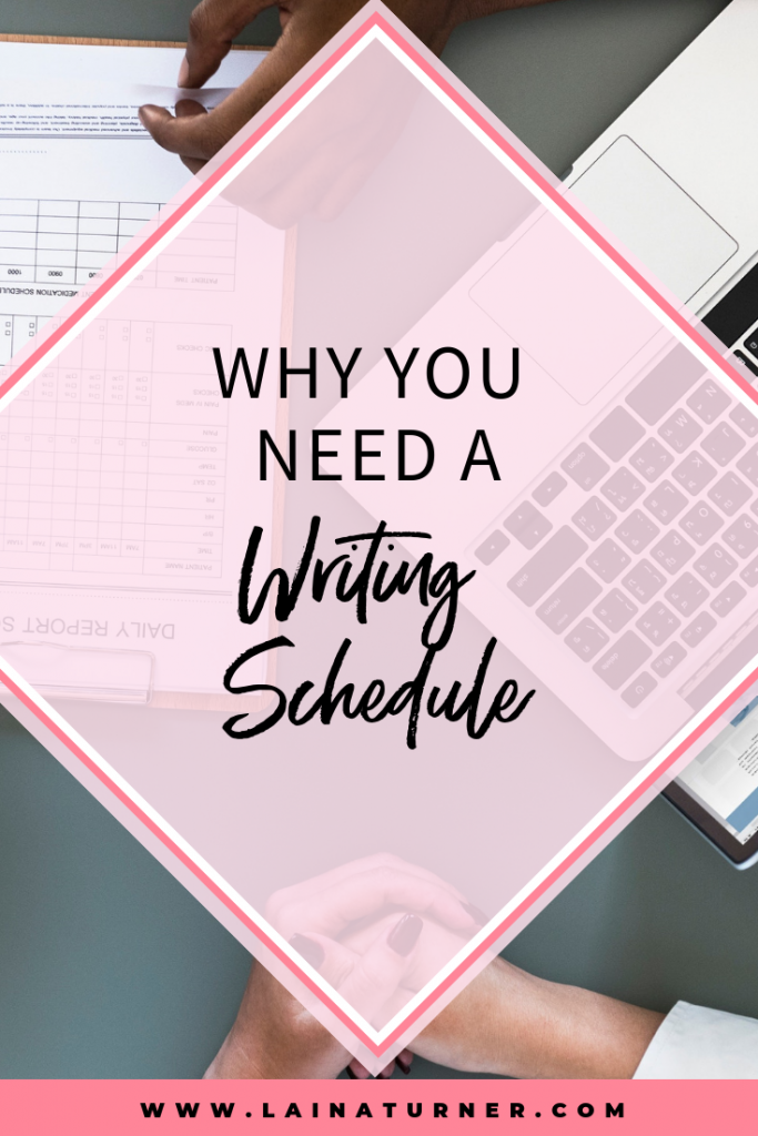 Why You Need a Writing Schedule 2 Why You Need a Writing Schedule