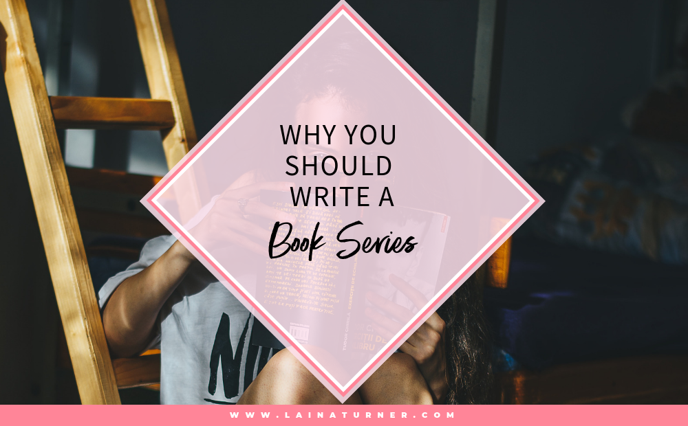 Why You Should Write a Book Series
