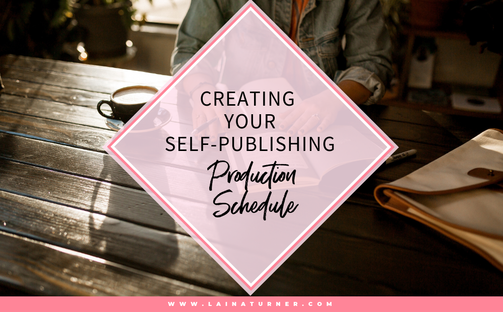 How to Create Your Self-Publishing Production Schedule