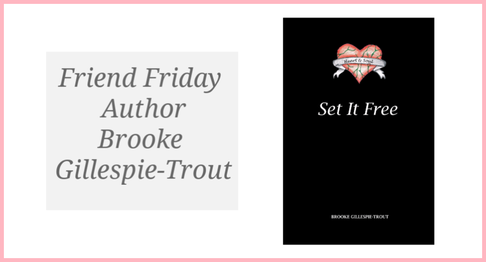 Friend Friday – Brooke Gillespie-Trout