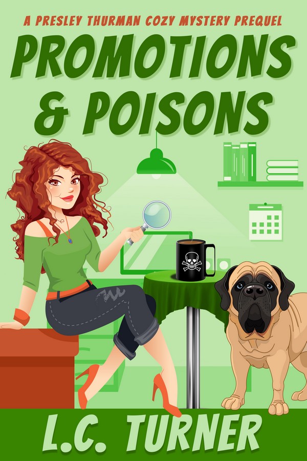 0.5 Promotions and Poisons 1800x2700 3 Promotions & Poisons - A FREE Presley Thurman Cozy Mystery Prequel