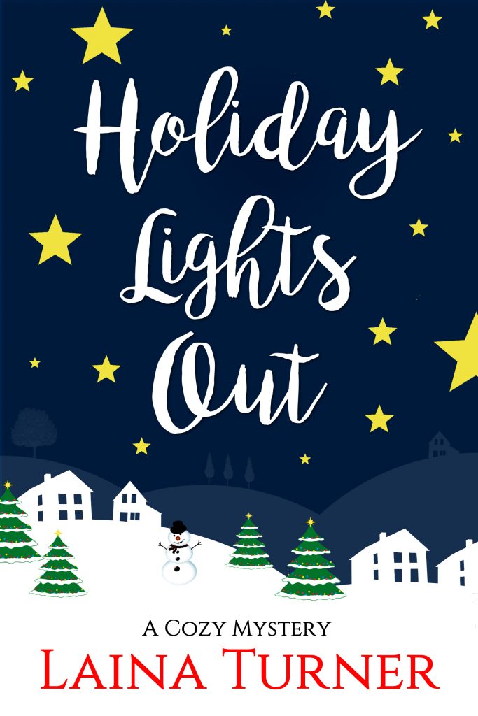 Holiday Lights Out 10.2019 Holiday Lights Out A Cozy Mystery Short Serial Starting Dec 2nd