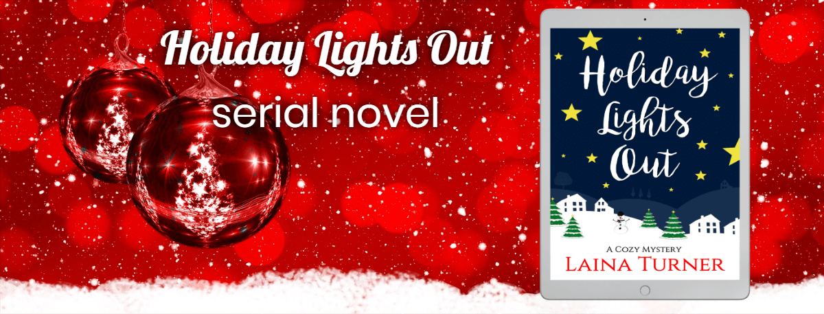 Holiday Lights banner Holiday Lights Out A Cozy Mystery Short Serial Starting Dec 2nd