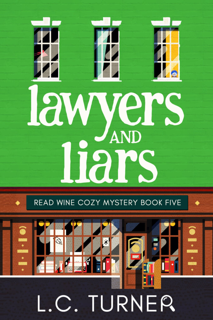 Lawyers and Liars - A Read Wine Bookstore Cozy Mystery Book 5