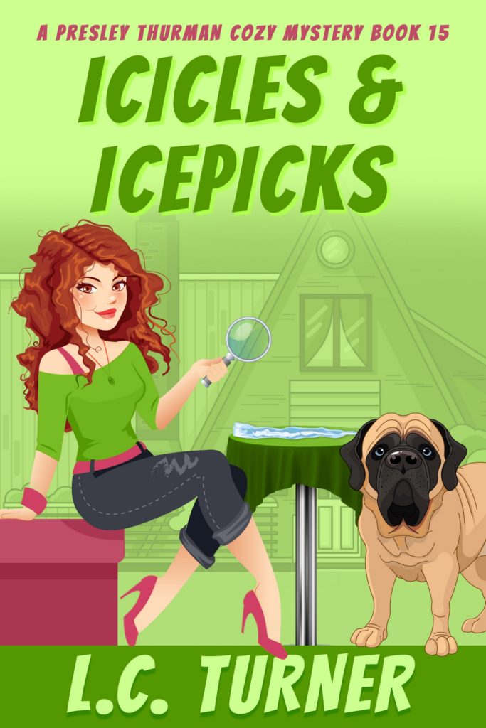 15 Icicles and Icepicks 1600x2400 Icicles & Icepicks - A Presley Thurman Cozy Mystery book 15