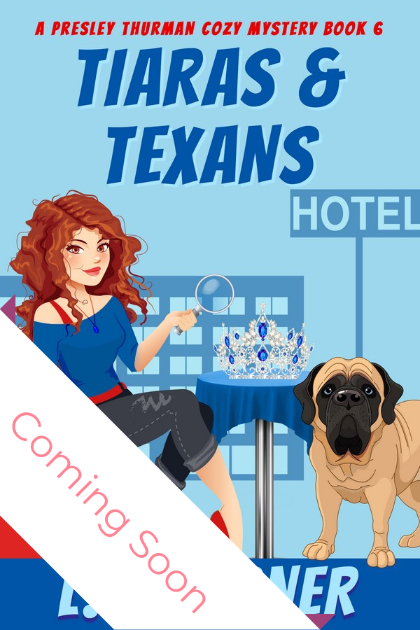 Tiaras & Texans – A Presley Thurman Cozy Mystery Book 6