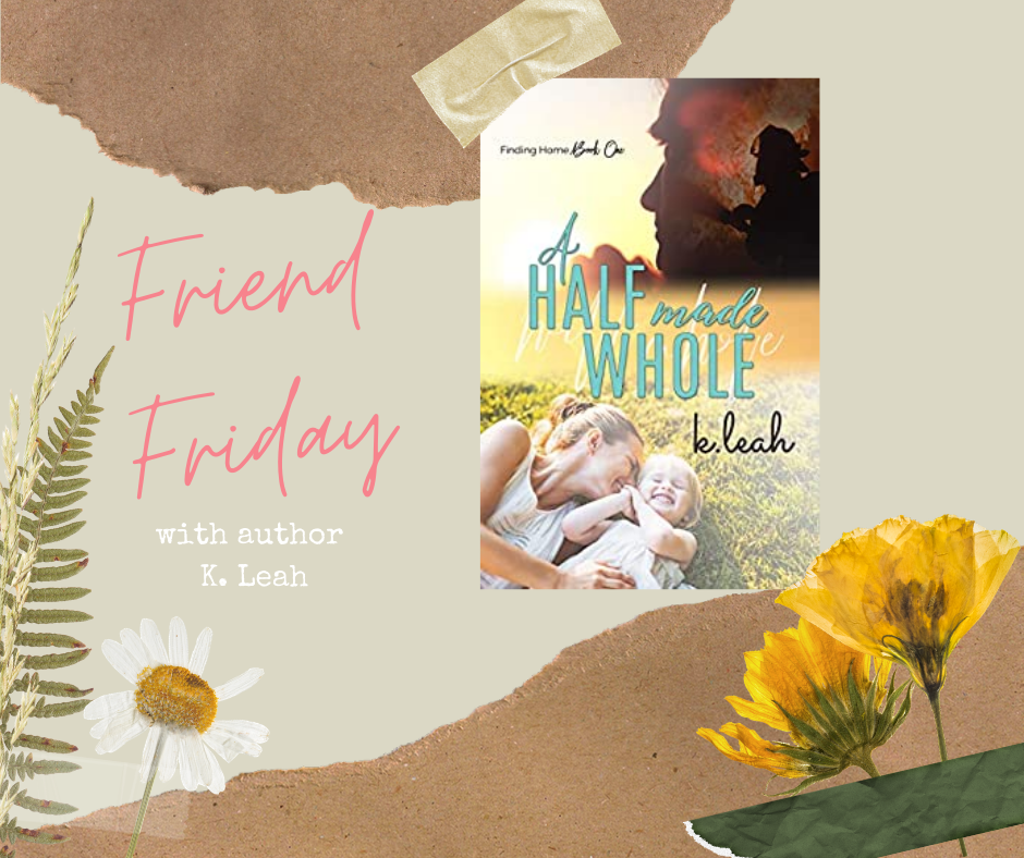 FF Leah FRIEND FRIDAY - K. LEAH