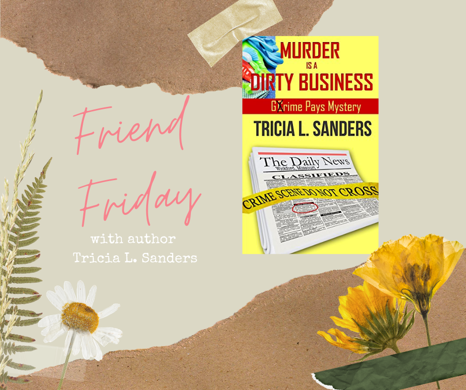 FF Sanders FRIEND FRIDAY - TRICIA L. SANDERS