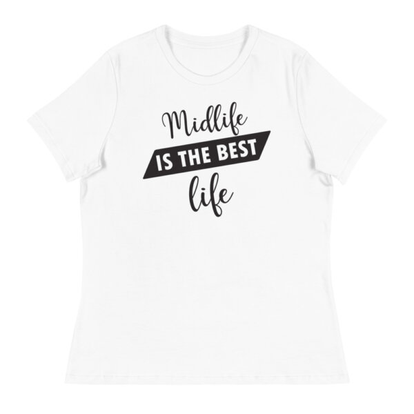 mockup 8f729ca1 Midlife is the Best Life Women's T-Shirt