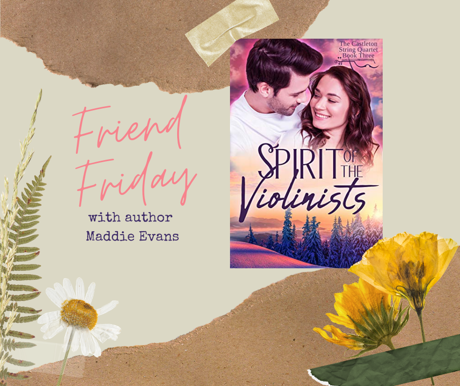 FRIEND FRIDAY - MADDIE EVANS