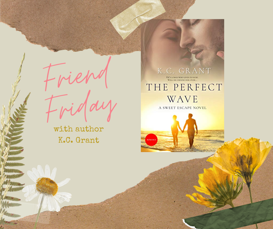 FRIEND FRIDAY – K.C. GRANT