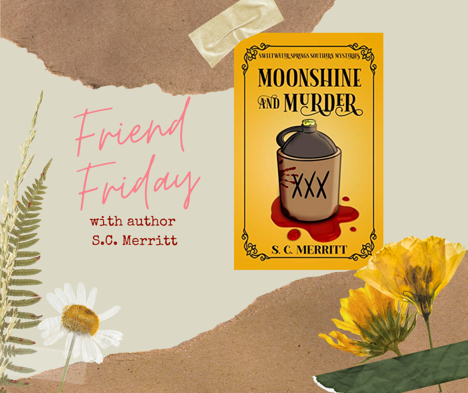 FRIEND FRIDAY – S.C. MERRITT