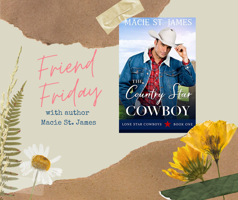 FRIEND FRIDAY – MACIE ST. JAMES