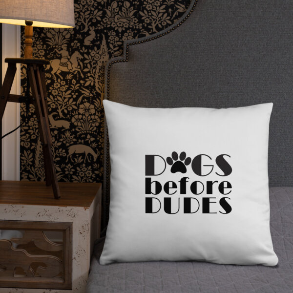 all over print basic pillow 22x22 front lifestyle 2 604e7cba6ccdc Dogs Before Dudes Basic Pillow