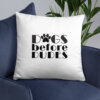 all over print basic pillow 22x22 front lifestyle 6 604e7cba6cf71 Dogs Before Dudes Basic Pillow
