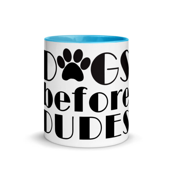white ceramic mug with color inside blue 11oz front 604e7bd4458e2 Dogs Before Dudes Mug with Color Inside