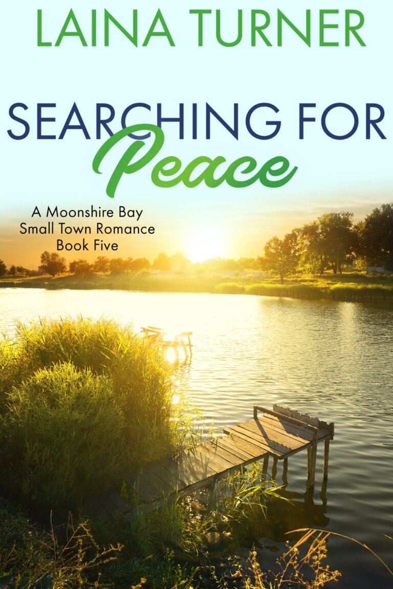 Searching For Peace – A Moonshire Bay Small Town Romance Book 5