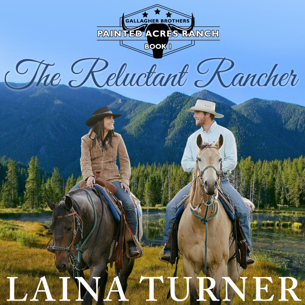 The Reluctant Rancher - Book 1