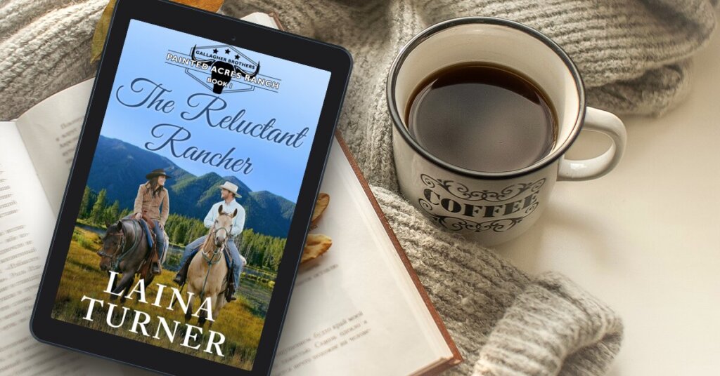 The Reluctant Rancher – A Gallagher Brothers Painted Acres Ranch Romance Free Chapter