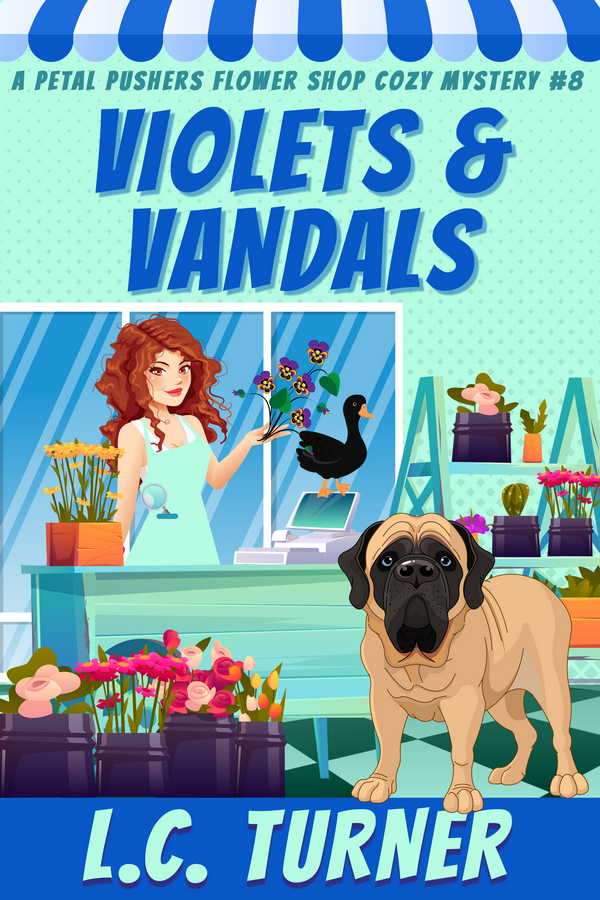 Violets and Vandals - A Petal Pushers Flower Shop Cozy Mystery Book 8
