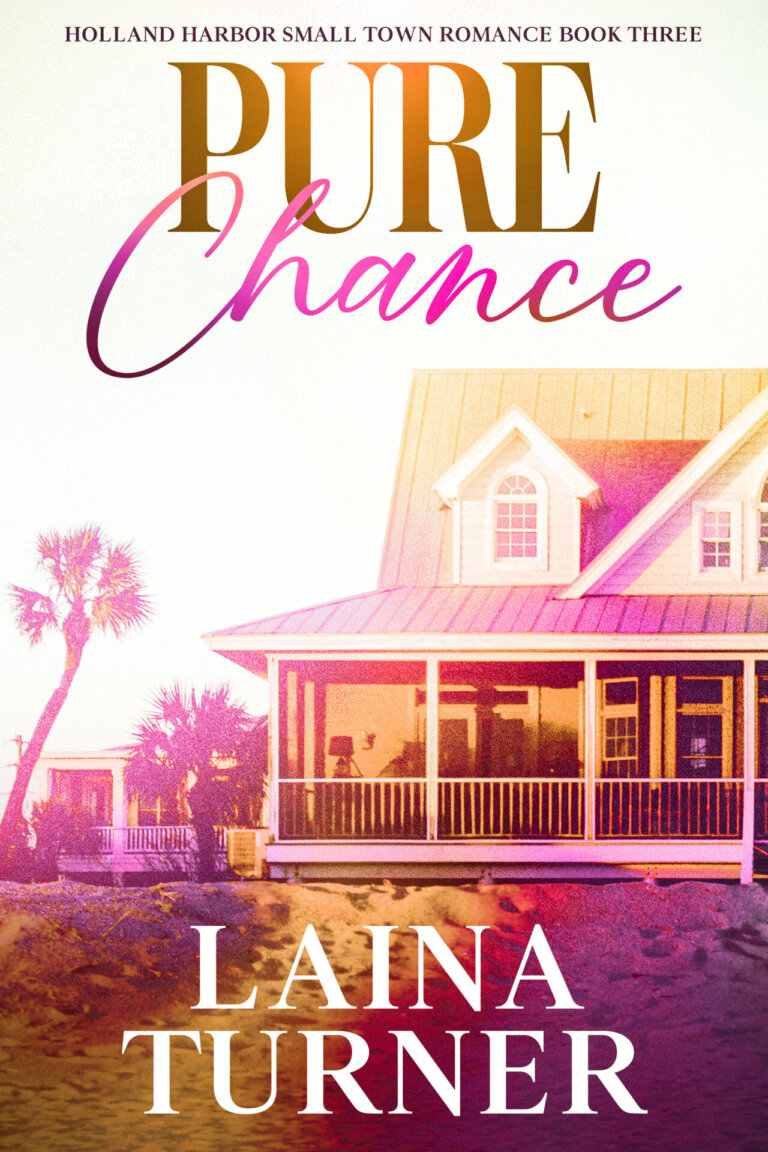 Pure Chance - Holland Harbor Small Town Romance Book 3