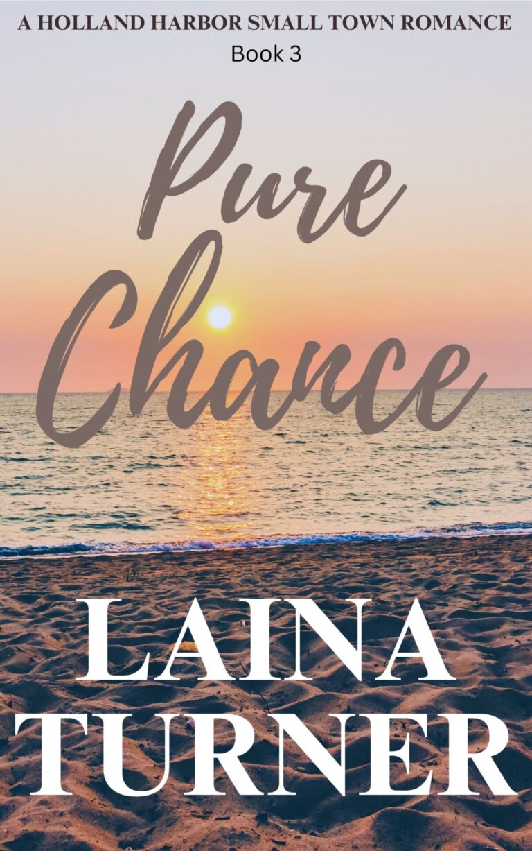 Pure Chance – Holland Harbor Small Town Romance Book 3