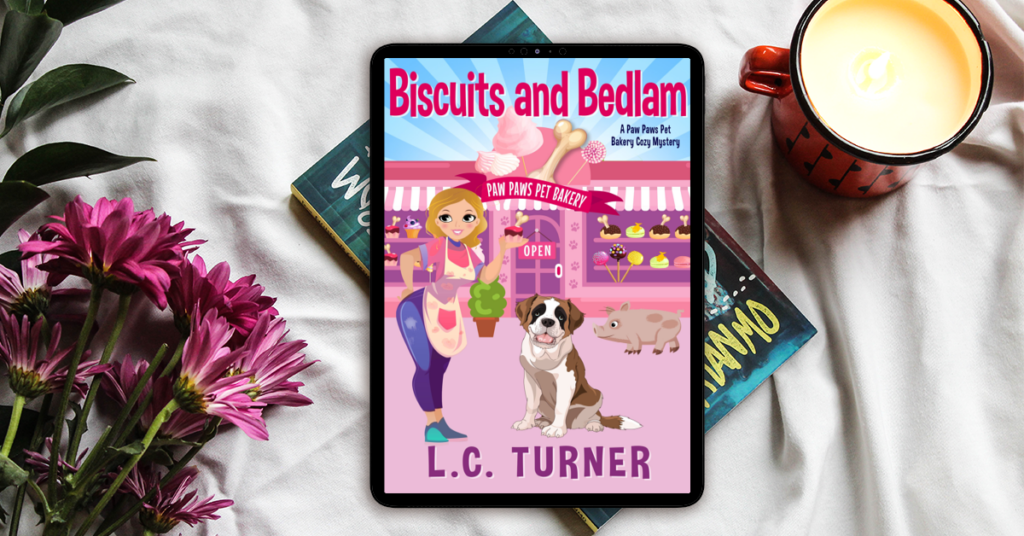 Biscuits and Bedlam - a Paw Paws Pet Bakery Cozy Mystery Book 1