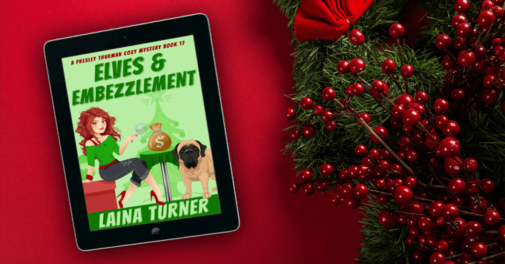 Elves and Embezzlement A Presley Thurman Cozy Mystery Book 17 Free This Weekend!