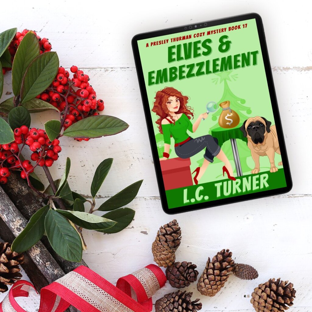 Elves and Embezzlement A Presley Thurman Cozy Mystery Book 17 Free This Weekend!