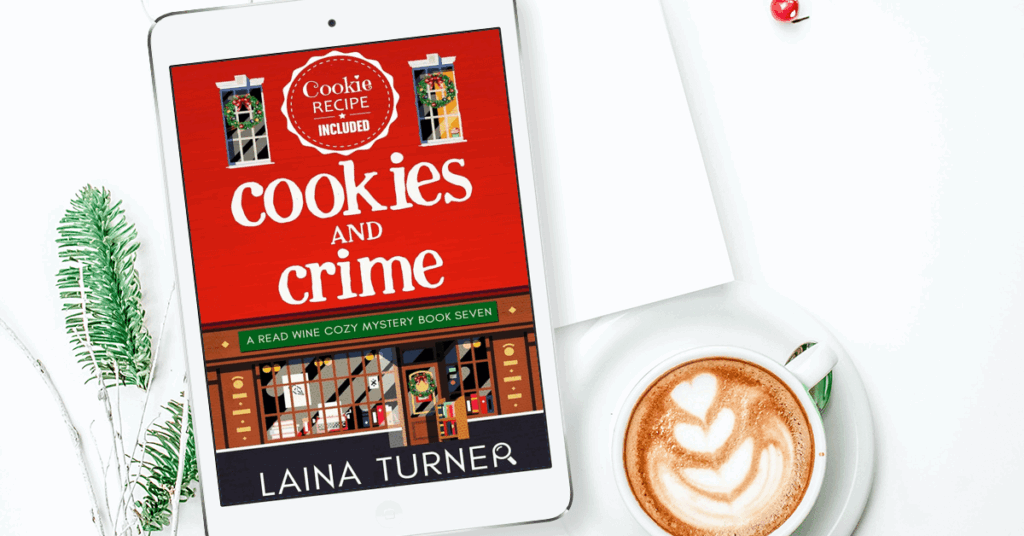 Cookies and Crime – A Read Wine Bookstore Cozy Mystery Book 7