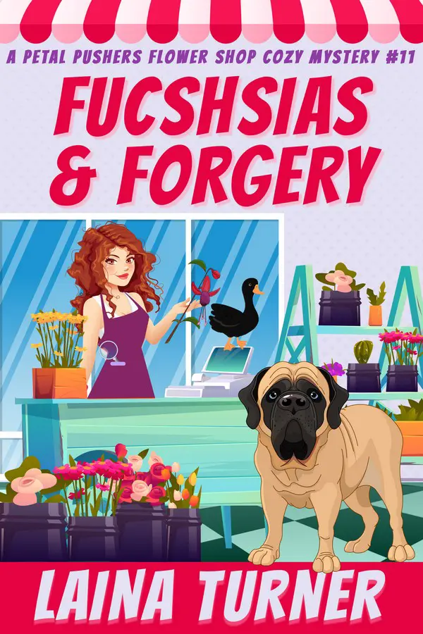 Fuchsias and Forgery - a Paw Paws Pet Bakery Cozy Mystery Book 11