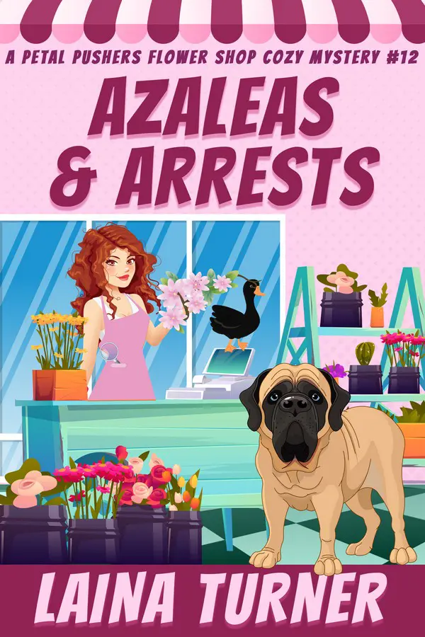 Azaleas and Arrests - a Paw Paws Pet Bakery Cozy Mystery Book 12