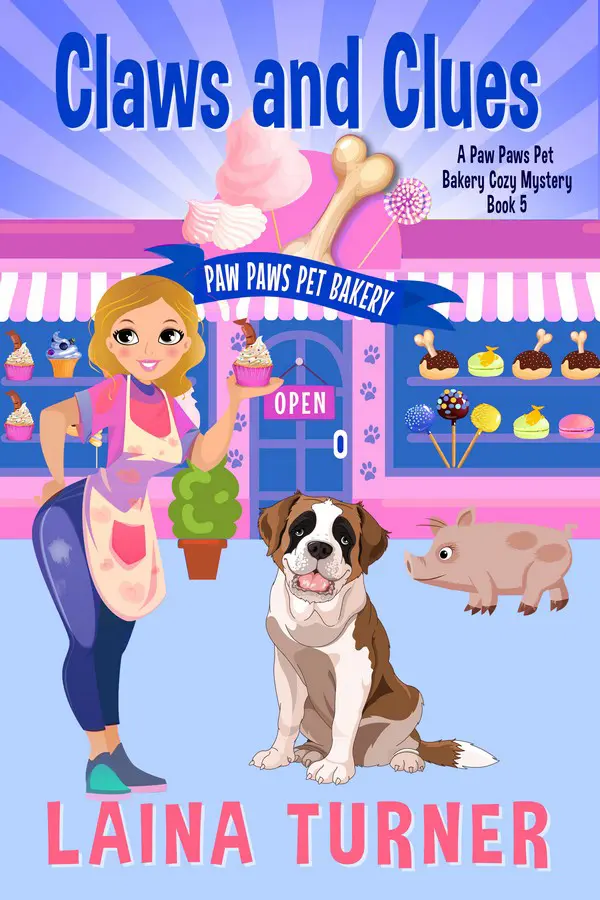 Claws and Clues - a Paw Paws Pet Bakery Cozy Mystery Book 5