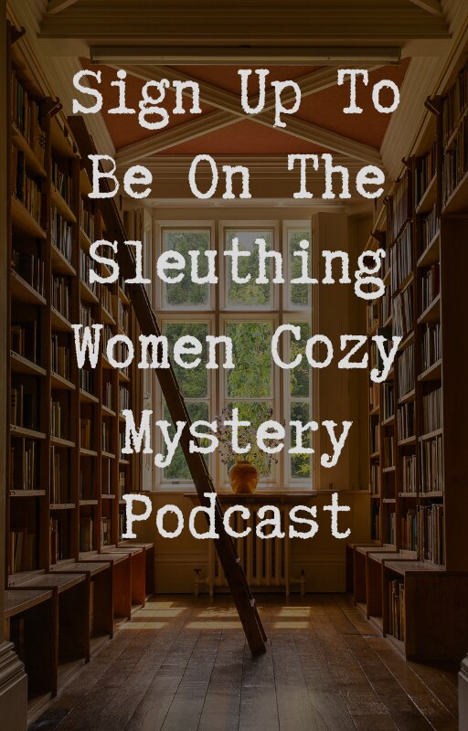 ποΈ Guest Opportunities: Sleuthing Women Cozy Mystery Podcast 1 SW podcast sign up ποΈ Guest Opportunities: Sleuthing Women Cozy Mystery Podcast