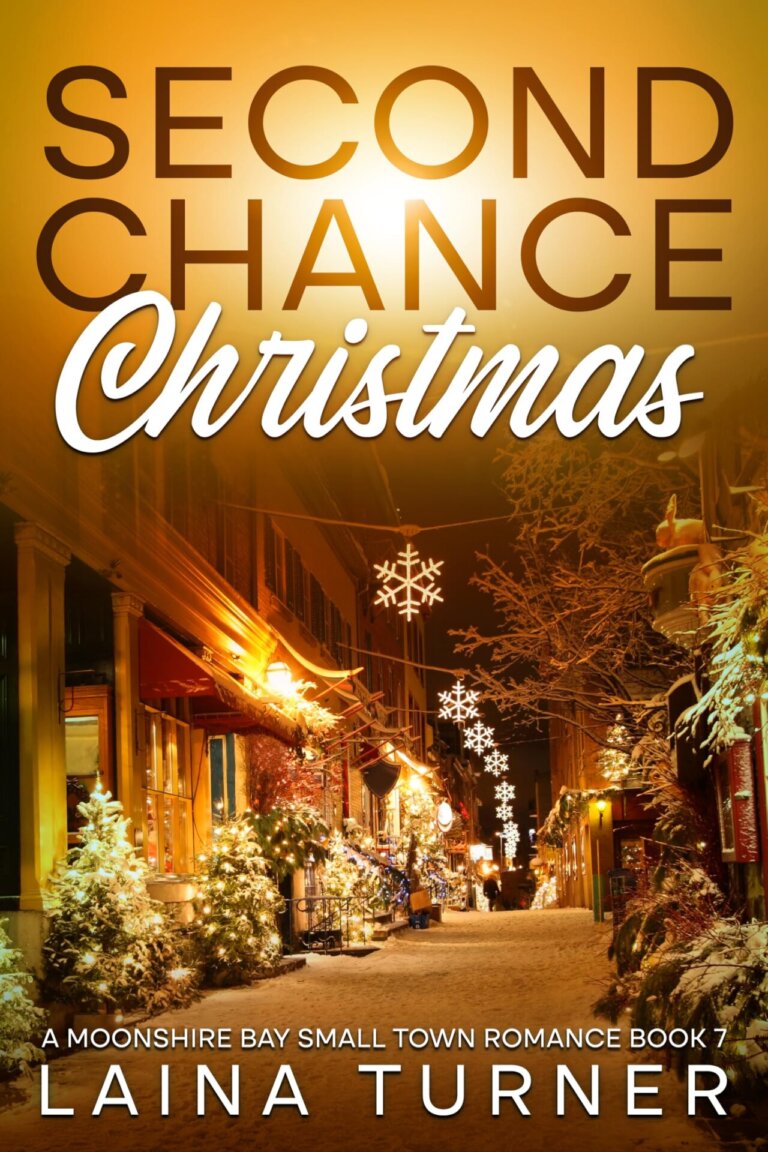 Second Chance Christmas - A Moonshire Bay Small Town Christmas Romance Book 7